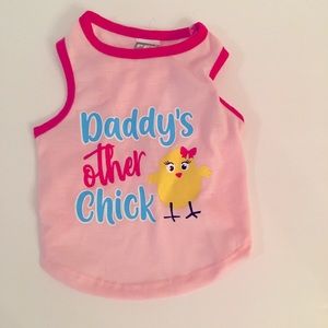Daddy’s chick pet tshirt